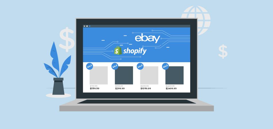 Shopify vs eBay: Which Is Better for Dropshipping Store