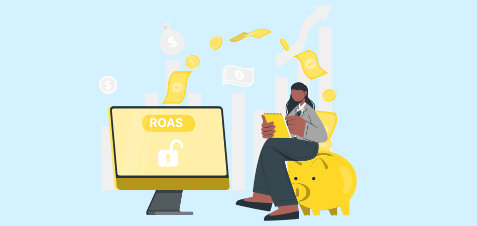 Unlocking the Power of ROAS: A Guide to Measurement and Optimization