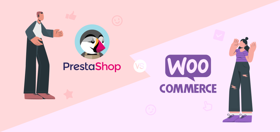 PrestaShop vs Woocommerce: Which Is Suitable for You