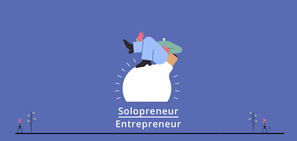 Solopreneur vs Entrepreneur: Know the Differences and 10 Mind-Blowing Tips for Success