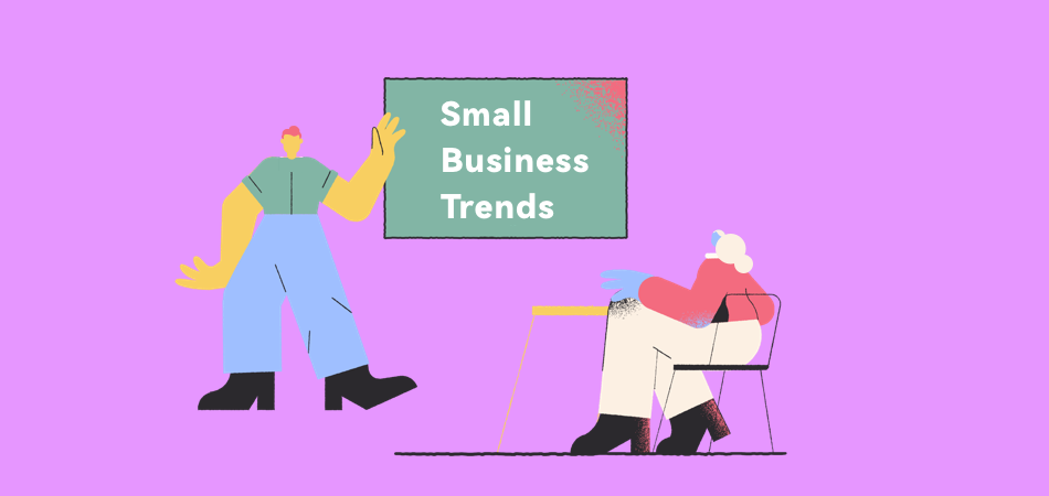 Top 4 Important Aspects of Small Business Trends to Know in 2022