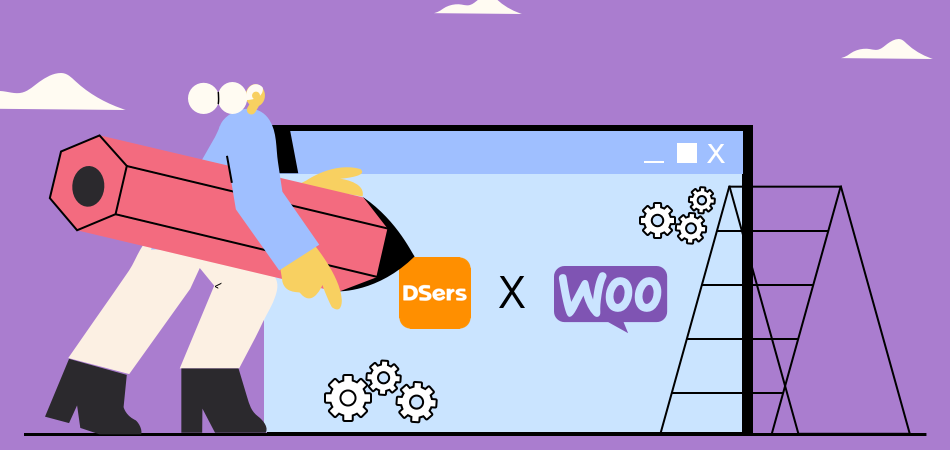 DSers - WooCommerce Dropshipping Customized Service