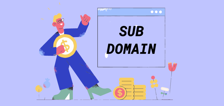 What Is a Subdomain? Detailed Guide for 2022